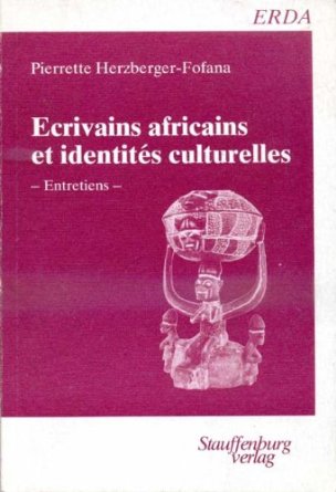 Couverture du livre Écrivains africains et identités culturelles de Pierrette Herzberger-Fofana, Stauffenburg Verlag